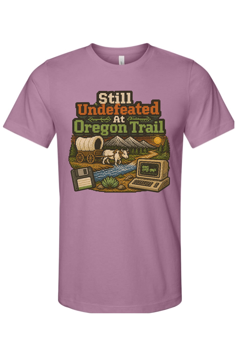Still Undefeated At Oregon Trail Gen X Edition Tee