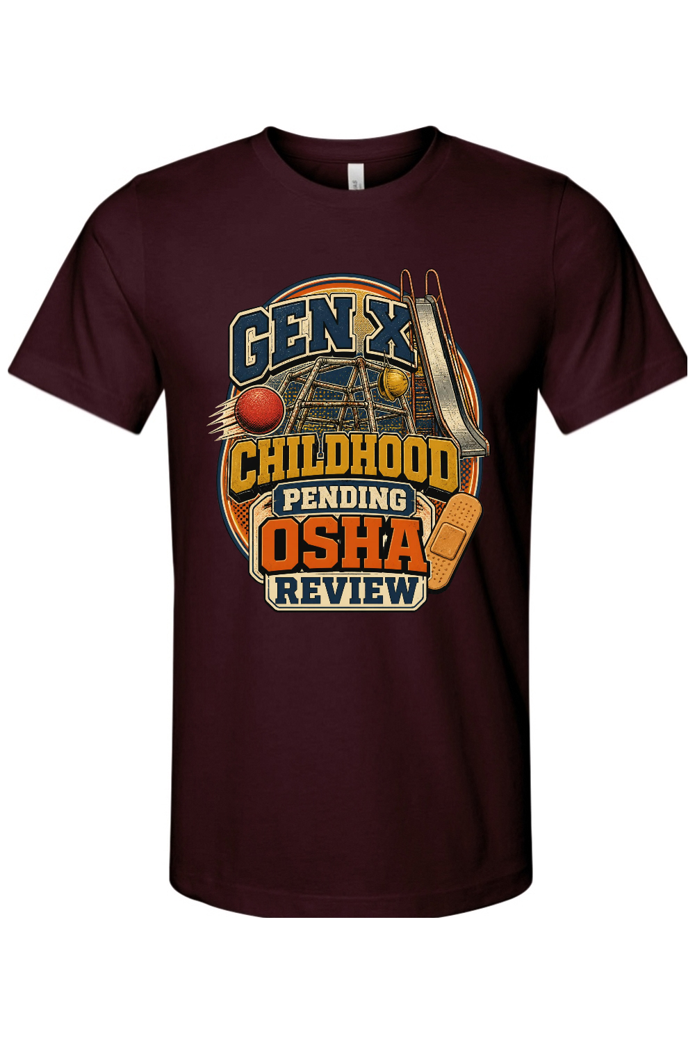 GEN X CHILDHOOD PENDING OSHA REVIEW Gen X Edition Tee