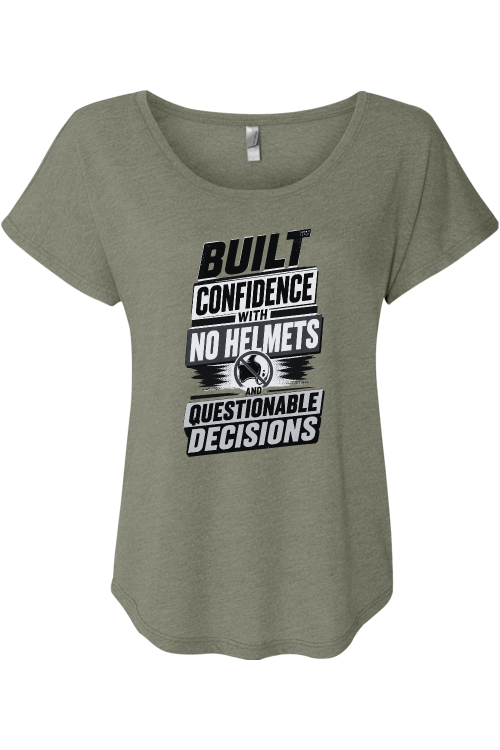 Built Confidence With No Helmets And Questionable Decisions Women's Triblend Dolman Tee