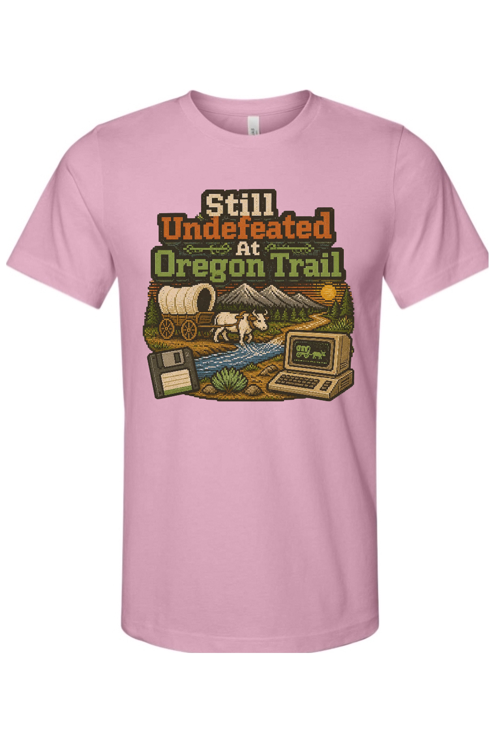 Still Undefeated At Oregon Trail Gen X Edition Tee