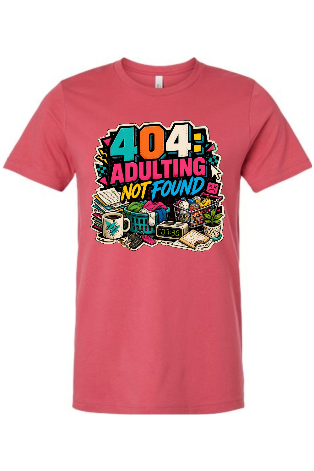 404 Adulting Not Found Gen X Edition Tee