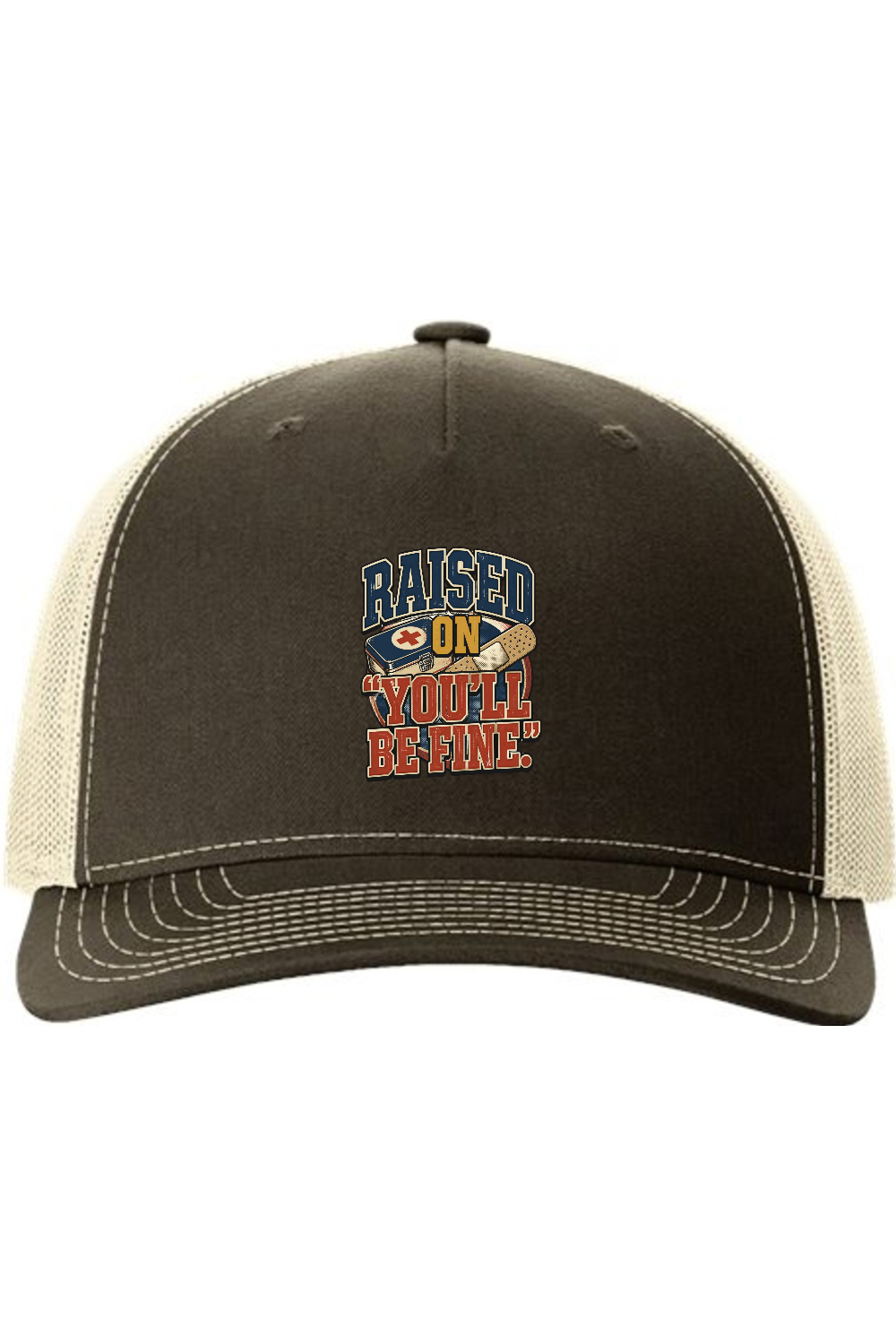Richardson Trucker Cap: Raised On 'You'll Be Fine'