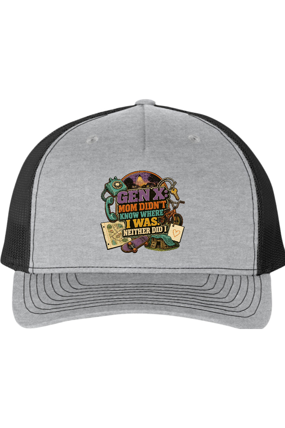Richardson Trucker Cap: GEN X Mom Didn't Know Where I was. Neither Did I