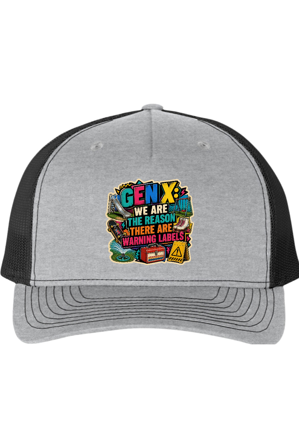 Richardson Trucker Cap: GEN X We Are The Reason There Are Warning Labels