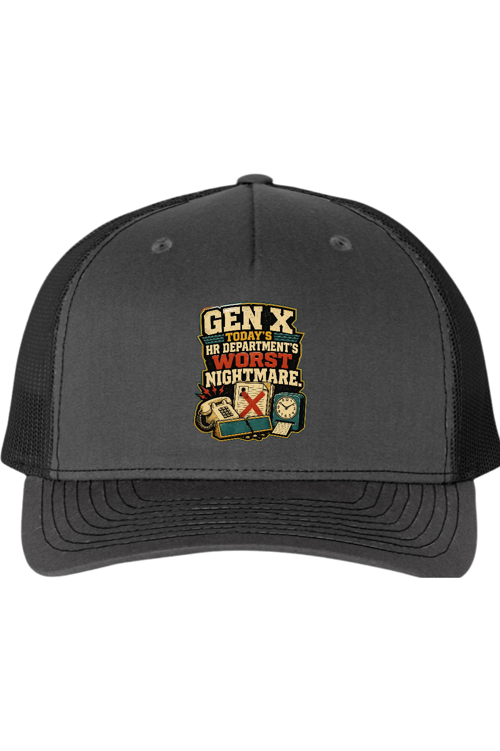 Richardson Trucker Cap: GEN X Today's HR Department's Worst Nightmare
