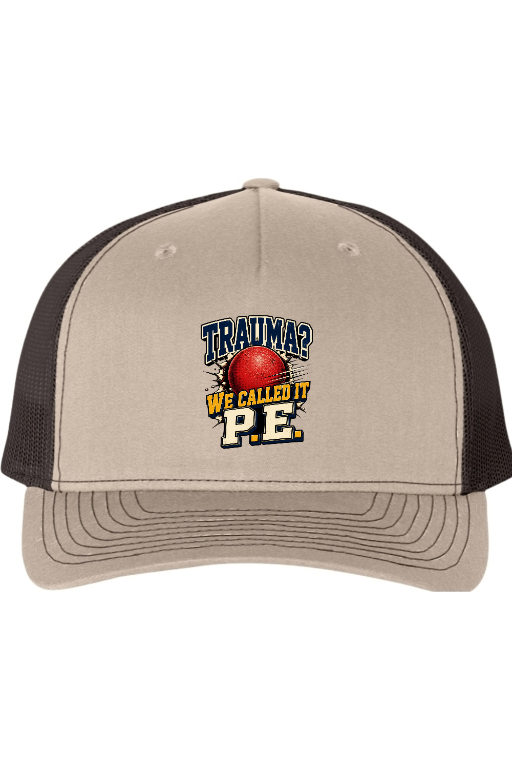 Richardson Trucker Cap: Trauma We Called It P.E.