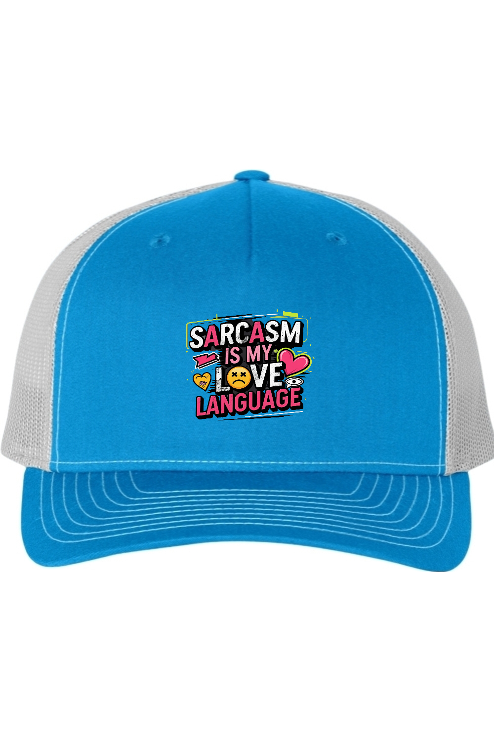 Richardson Trucker Cap: Sarcasm Love Language