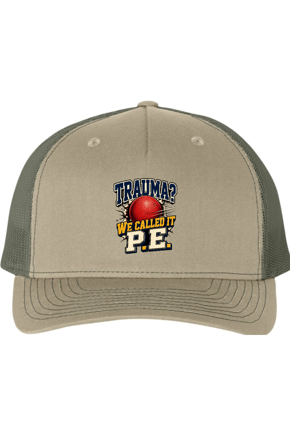 Richardson Trucker Cap: Trauma We Called It P.E.