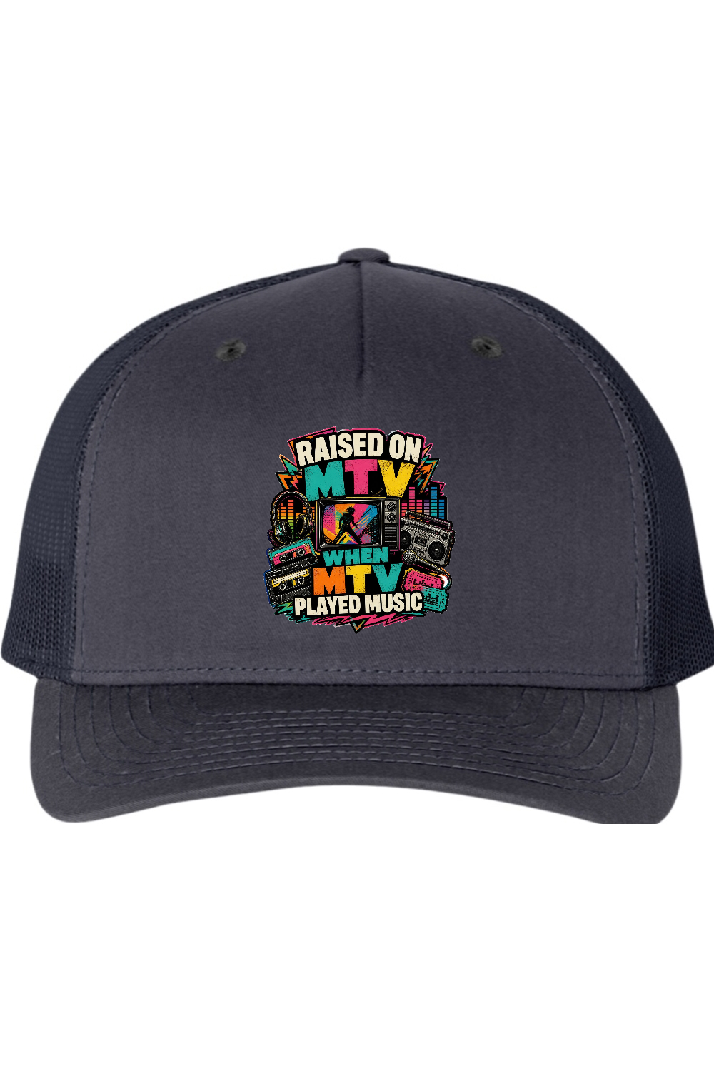 Richardson Trucker Cap: RAISED ON MTV WHEN MTV PLAYED MUSIC
