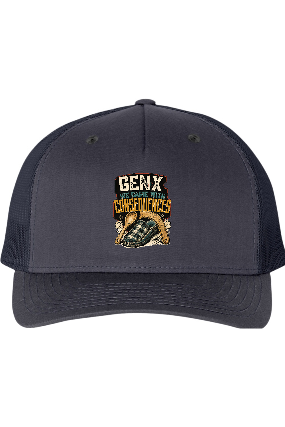 Richardson Trucker Cap: GEN X We Came With Consequences