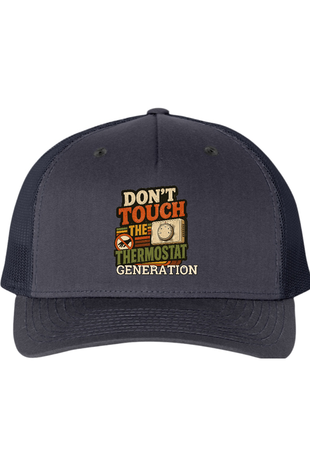 Richardson Trucker Cap: Don't Touch the Thermostat Generation