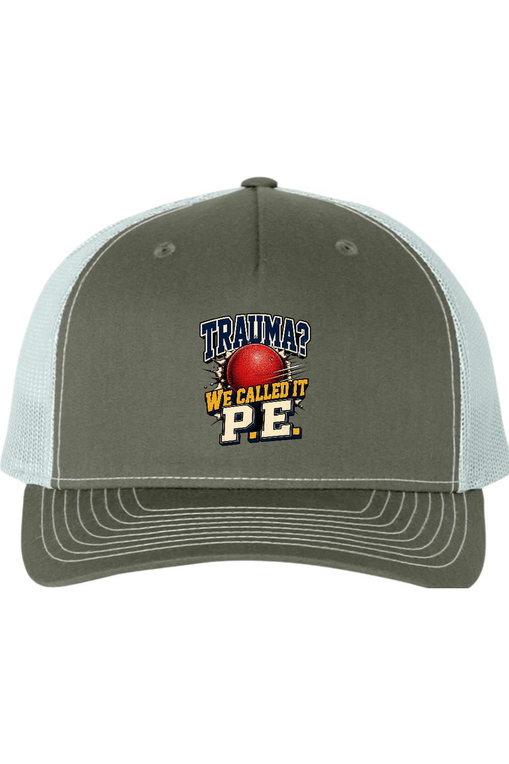 Richardson Trucker Cap: Trauma We Called It P.E.