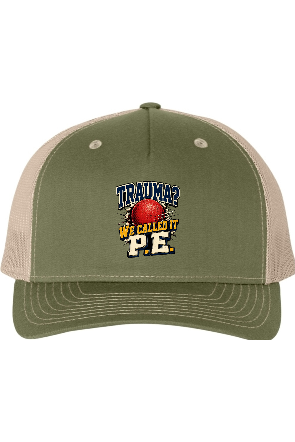 Richardson Trucker Cap: Trauma We Called It P.E.