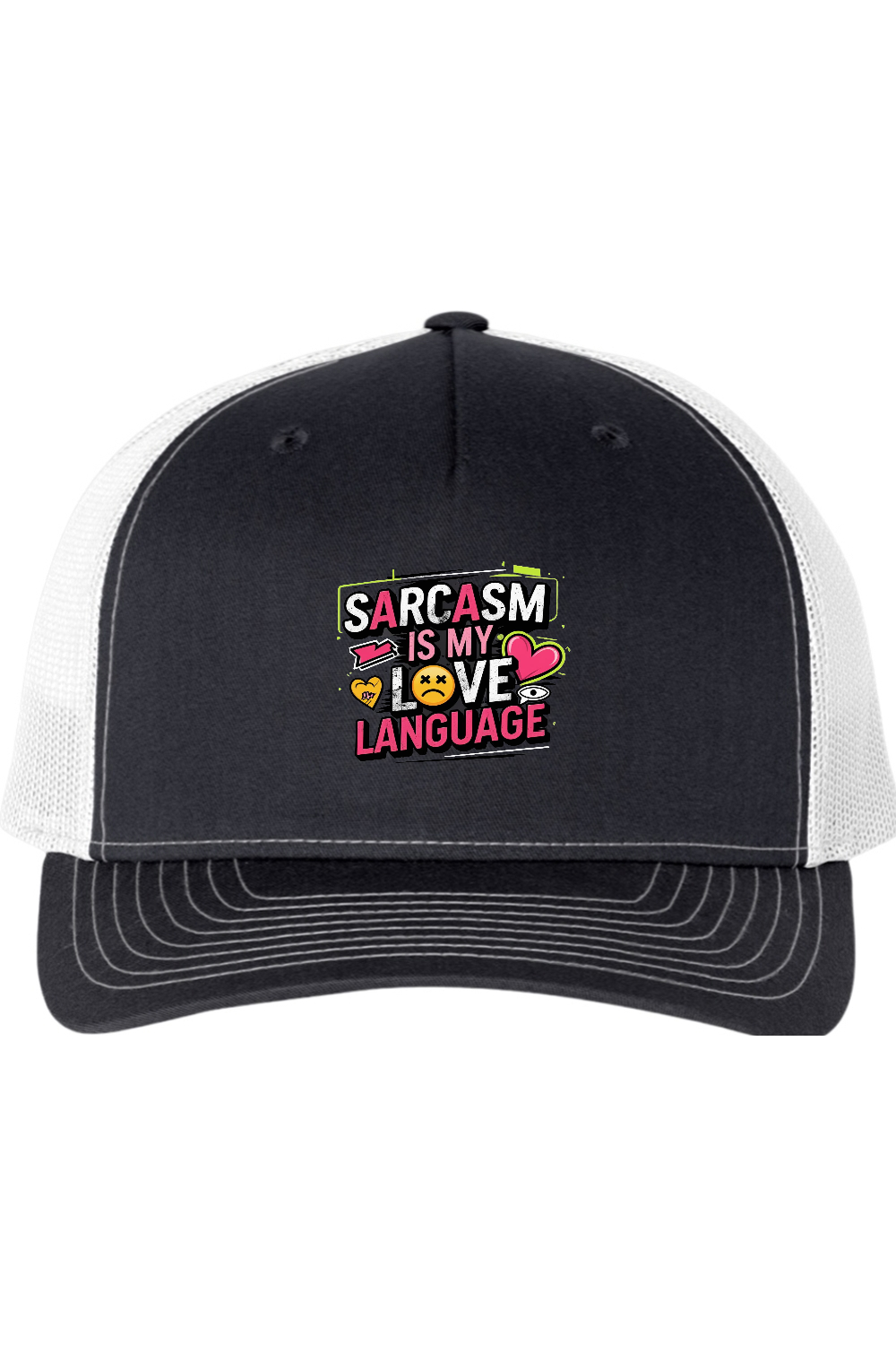 Richardson Trucker Cap: Sarcasm Love Language