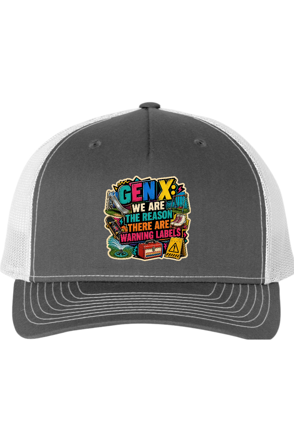 Richardson Trucker Cap: GEN X We Are The Reason There Are Warning Labels