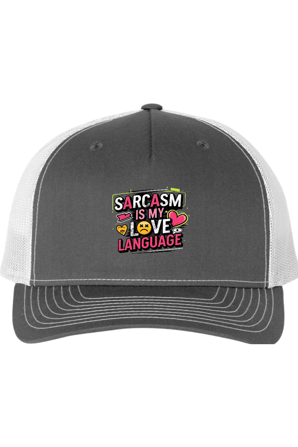 Richardson Trucker Cap: Sarcasm Love Language
