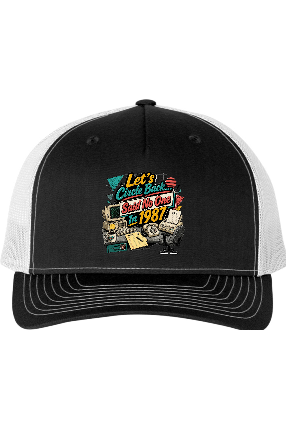 Richardson Trucker Cap: Let's Circle Back... Said No One In 1987